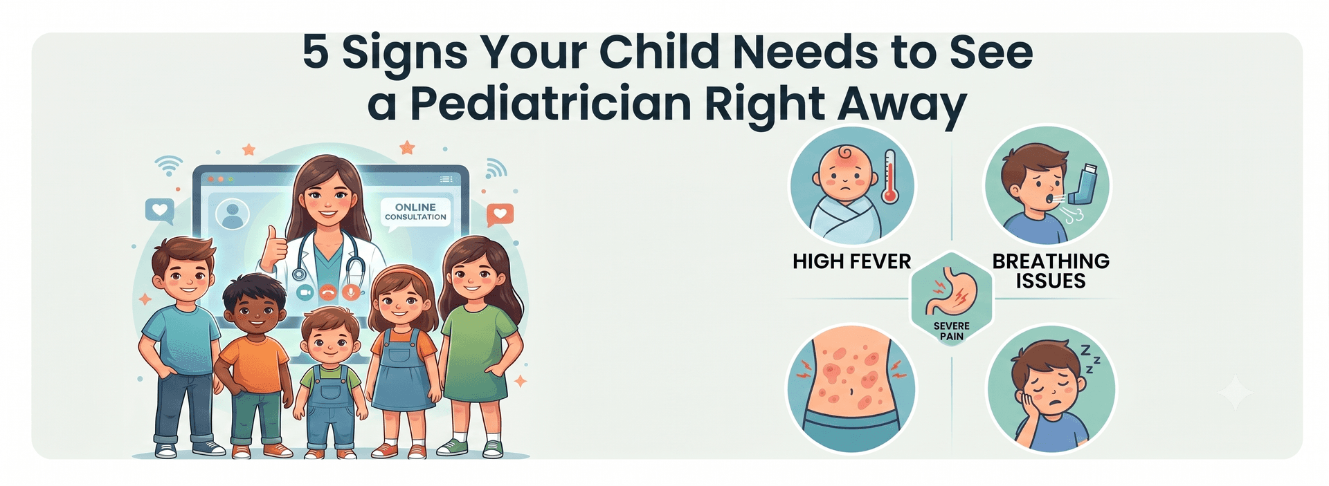 5 Signs Your Child Needs to See a Pediatrician Right Away